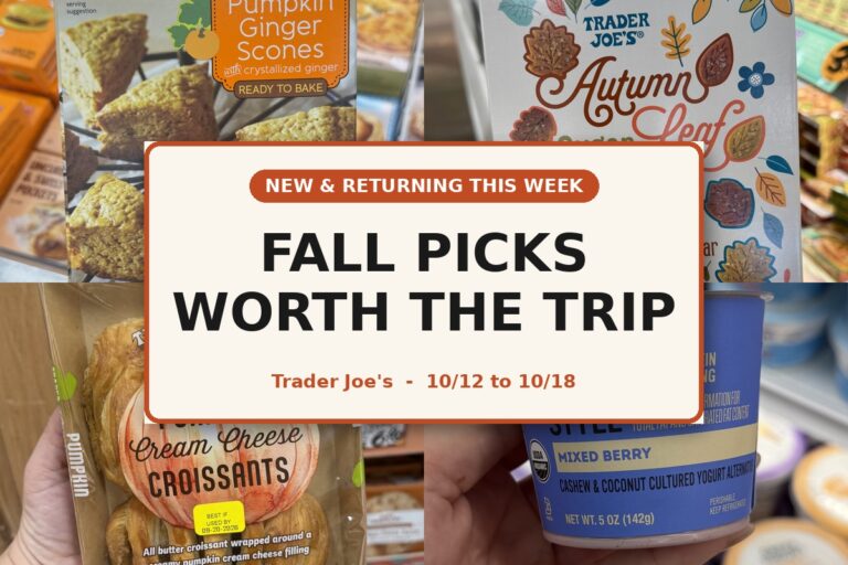 New and Returning Items Of The Week At Trader Joe’s (10/12 – 10/18)