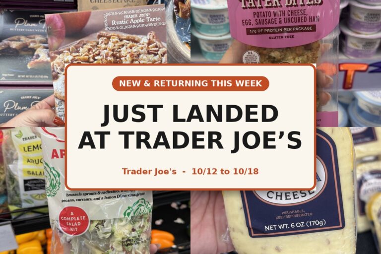 New and Returning Items Of The Week At Trader Joe’s (10/12 – 10/18)
