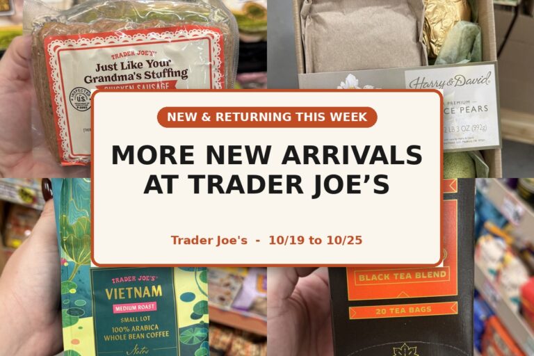 New and Returning Items Of The Week At Trader Joe’s (10/19 – 10/25)