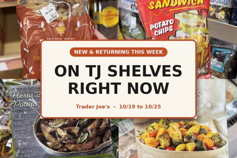 New and Returning Items Of The Week At Trader Joe’s (10/19 – 10/25)