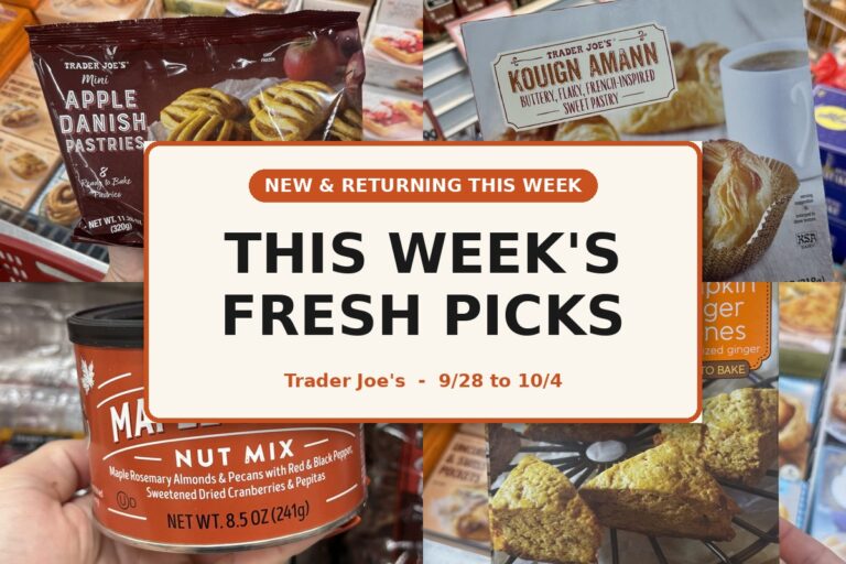 New and Returning Items Of The Week At Trader Joe’s (9/28 – 10/4)