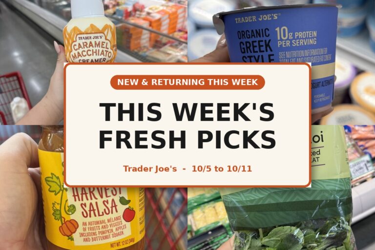New and Returning Items Of The Week At Trader Joe’s (10/5 – 10/11)