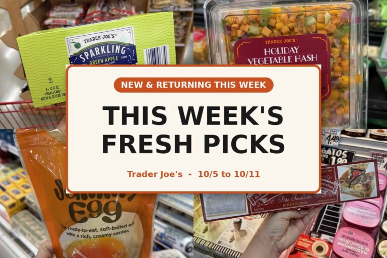 New and Returning Items Of The Week At Trader Joe’s (10/5 – 10/11)