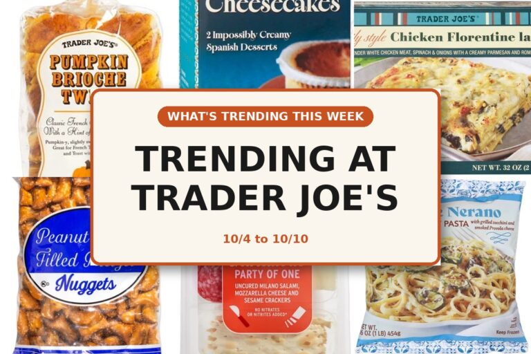 What’s Trending at Trader Joe’s This Week (10/4-10/10)